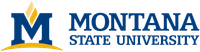 The image features the logo of Montana State University. To the left, there is a stylized letter "M" with a gold flame on top and a gold bar underneath. To the right of the "M" are the words "Montana State University" in blue uppercase letters.